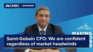 SaintGobain CFO We are confident regardless of market headwinds [upl. by Leakim]