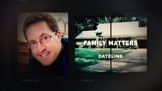 Dateline Episode Trailer Family Matters  Dateline NBC [upl. by Adolphus]