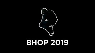 BHOP 2019 [upl. by Hennebery]