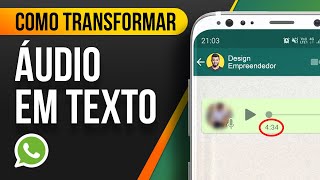 Como TRANSFORMAR ÁUDIO em TEXTO no WHATSAPP  2021 [upl. by Heins314]