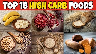 ✅ 18 Healthy HighCarb foods  Best Source of HighCarb Foods [upl. by Erastatus]