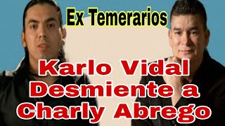 Karlo Vidal Hablo De Charly Abrego [upl. by Ahsatin146]