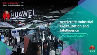 GITEX GLOBAL 2024 Day 1 Highlights  Huaweis Innovation for Industrial Transformation [upl. by Priscella]