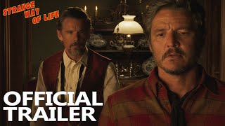 STRANGE WAY OF LIFE 2023 Official Trailer HD Pedro Almodóvar Ethan Hawke Pedro Pascal [upl. by Saturday]