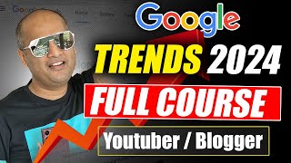 Google Trends Full Course Youtube and Blogger LearnandEarnwithPavanAgrawal [upl. by Vallery624]