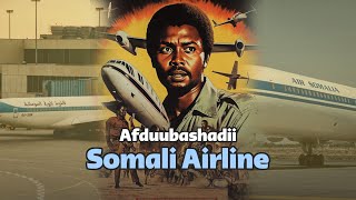 Afduubashada Diyaaraddii somali Airlines [upl. by Ayin]