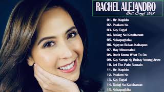 he Best Songs Of Rachel Alejandro  Rachel Alejandro OPM Tagalog Love Songs 2021 [upl. by Alegnatal766]