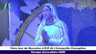 7ème Jour de Neuvaine à ND de Limmaculée Conception HUEH [upl. by Lashondra637]