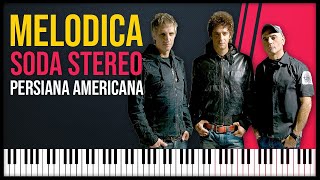 Como Tocar quotPersiana Americanaquot  Soda Stereo  MELODICA  TUTORIAL  NOTAS [upl. by Ijies266]