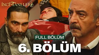 İnci Taneleri – 6 Bölüm [upl. by Llehcram225]