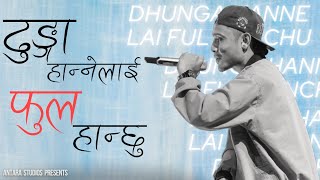 BG  Dhunga hanne lai ful hanchu  Prod by ManiacTracks  Lyrical performance video [upl. by Mok]