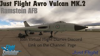 Military Mondays Just Flight Avro Vulcan MK2MSFS2020 msfs2020 justflight [upl. by Howlend]