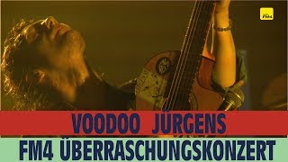 Voodoo Jürgens  live  FM4 Überraschungskonzert 2017 full [upl. by Georgena960]