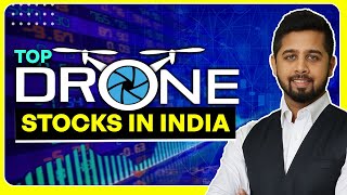 Top Drone Stocks in India  Best Stocks in Indian Drone Sector [upl. by Derril]