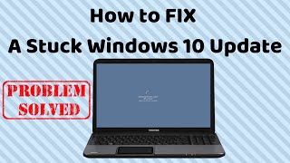 How to FIX A Stuck Windows 10 Update [upl. by Alyahs866]