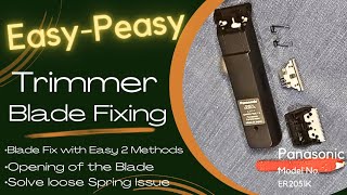 Panasonic Trimmer Blade Fixing  Hair trimmer blade repairing  Loose blade spring fixing [upl. by Stutman496]