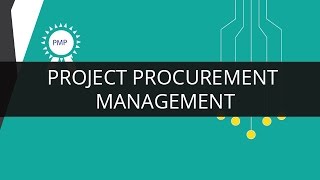 Project Procurement Management  PMP [upl. by Itch]