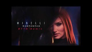 Minelli  Rampampam  BTTN Remix [upl. by Tena]