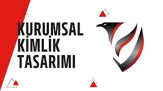 KURUMSAL KİMLİK TASARIMI NASIL YAPILIR  Sunum içeriğinde nelere dikkat edilmeli [upl. by Arakaj]