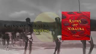 Ruins of Xibalba  Nyitting Full Album ambient newalbum [upl. by Ingemar283]