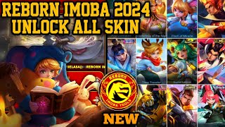 REBORN IMOBA 2024 LATEST VERSION  SUPPORT ANDROID 14  APK UNLOCK ALL SKIN MOBILE LEGENDS [upl. by Lanny496]