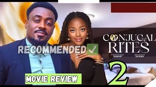 CONJUGAL RIGHTS  2 Trending Nollywood Nigerian Movie Review Toosweet Annan 2024 [upl. by Anaili]