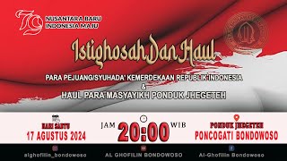 🔴 LIVE ISTIGHOSAH amp HAUL PEJUANG KEMERDEKAAN REPUBLIK INDONESIA amp PARA MASYAYIKH PONDUK JHEGETEH [upl. by Parrish]