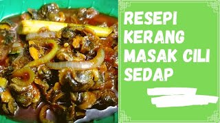 Resepi Kerang Masak Cili [upl. by Zilef]