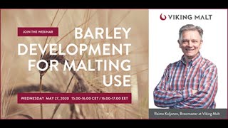 BARLEY DEVELOPMENT FOR MALTING USE Viking Malt 1 webinar [upl. by Suzetta]