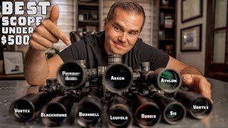 Best Rifle Scope Under 500 10 scopes tested headtohead [upl. by Merrili]