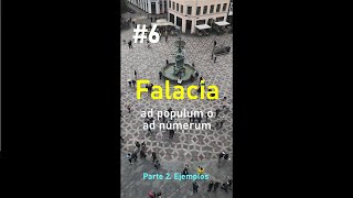 6 Falacia ad populum o ad numerum  Parte 2 Ejemplos  Falacias informales [upl. by Herta]