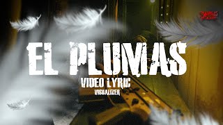 El plumas  Los Chavalos de la Perla Video Lyric Visualizer [upl. by Erv]