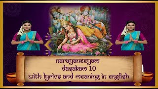 Narayaneeyam Dasakam 10  Sanskrit Chanting  with Lyrics and Meaning in English [upl. by Toiboid]