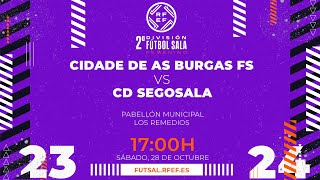 Segunda Fútbol Sala  J6  Cidade de As Burgas  CD Segosala [upl. by Laeahcim]