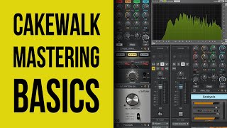 Cakewalk by Bandlab Mastering for Beginners [upl. by Phyllys]