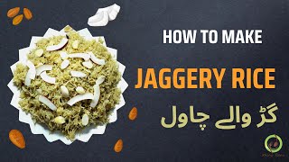 Gur Ke chawal Recipe  Jaggery Rice Recipe  by Khana Peena KhanaPeenaPK [upl. by Nina]