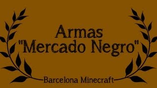 Enchanting  Armas del Mercado Negro  Barcelona Minecraft [upl. by Saint]