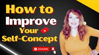 Everything You Need to Know About SELFCONCEPT to Change Your Life [upl. by Ssej]