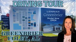 Driving Tour of New Construction Lennar Homes in Greenbrier Subdivision Located in Foley Alabama [upl. by Adnorat]