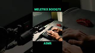 Meletrix BOOG75 Hall Effect Rapid Trigger Keyboard Typing asmr keyboard meletrix boog75 [upl. by Tterraj]