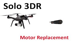 Tutorial How To Replace Broken Motor Pod Replacement Solo 3DR CW11A Drone Repair Not Working [upl. by Feer745]