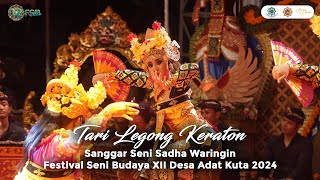 Tari Legong Keraton  Sanggar Seni Sadha Waringin  Festival Seni Budaya XII Desa Adat Kuta 2024 [upl. by Thomasa563]