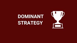 What is Dominant Strategy Game Theory [upl. by Ennahgem]