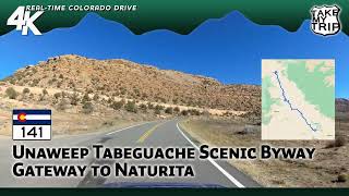 Beautiful Colorado Drive Unaweep Tabeguache Scenic Byway Route 141 Gateway to Naturita in 4K [upl. by Marylin]