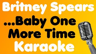 Britney Spears • Baby One More Time • Karaoke [upl. by Mcgrath]