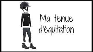 Ma tenue déquitation [upl. by Shela]