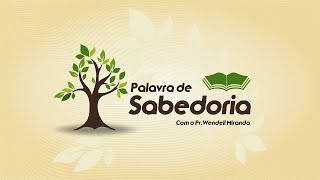 Palavra de Sabedoria  Lealdade e Deslealdade  Os pensamentos de Deus [upl. by Ednarb]