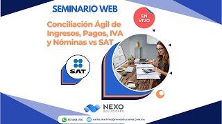 Conciliación Ágil de Ingresos Pagos IVA y Nóminas vs SAT [upl. by Kcirdde]