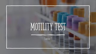 Motility Test [upl. by Einuj]