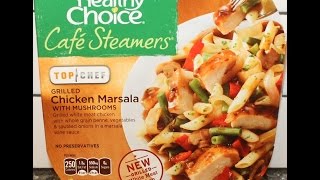 Healthy Choice Cafe Steamers Grilled Chicken Marsala Review [upl. by Clercq]